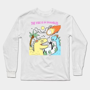 Funny The Vibe Is In Shambles Retro Long Sleeve T-Shirt